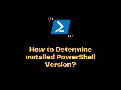 How To Determine Installed Powershell Version