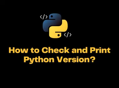 How To Check And Print Python Version