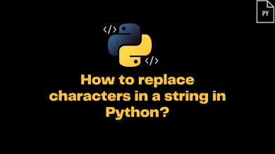How To Replace Characters In A String In Python