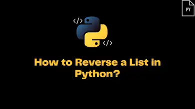 Python Reverse A List A Step-By-Step Tutorial