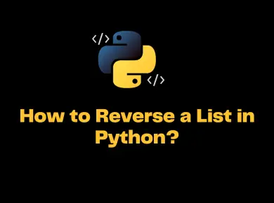 Python Reverse A List A Step-By-Step Tutorial