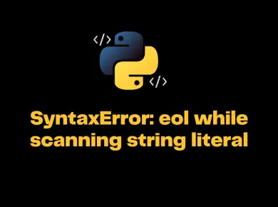 Python Syntaxerror Eol While Scanning String Literal