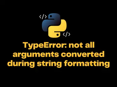 Python Typeerror Not All Arguments Converted During String Formatting