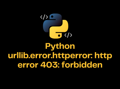 Python Urllib.error.httperror Http Error 403 Forbidden
