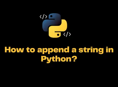 How To Append A String In Python