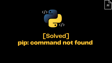 Pip Command Not Found Solution