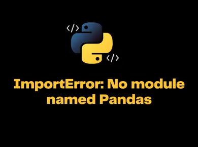 Importerror No Module Named Pandas