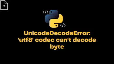 Unicodedecodeerror 'Utf8' Codec Can'T Decode Byte 0Xa5 In Position 0 Invalid Start Byte