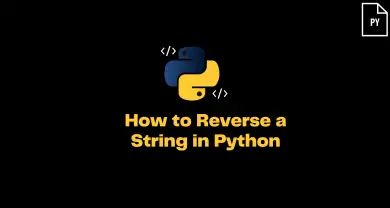 How To Reverse A String In Python