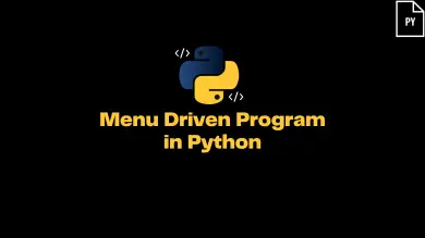 Menu Driven Program in Python