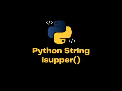 Python String Isupper()