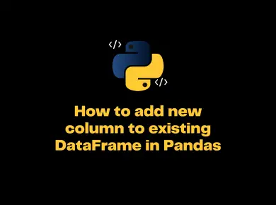 Adding New Column To Existing Dataframe In Pandas