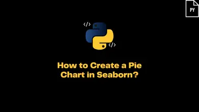 How To Create A Pie Chart In Seaborn