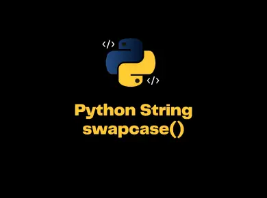 Python String Swapcase()