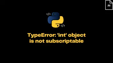 Typeerror: 'Int' Object Is Not Subscriptable