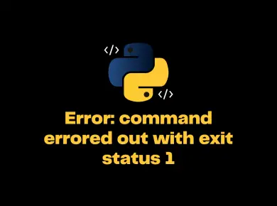 Error: Command Errored Out With Exit Status 1: Python Setup.py Egg_Info Check The Logs For Full Command Output