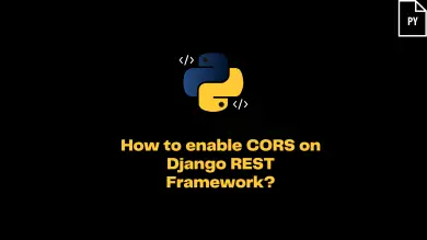 How To Enable Cors On Django Rest Framework