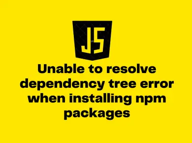 Unable To Resolve Dependency Tree Error When Installing Npm Packages