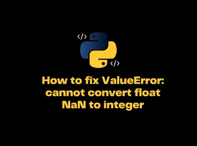 Valueerror: Cannot Convert Float Nan To Integer