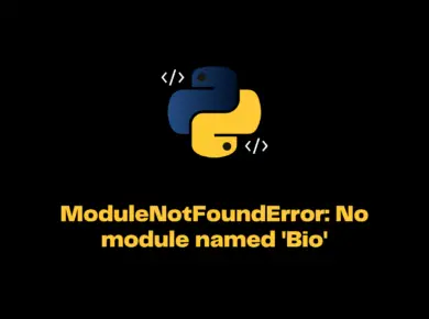 Modulenotfounderror: No Module Named 'Bio'