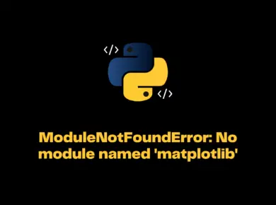 Modulenotfounderror: No Module Named 'Matplotlib'