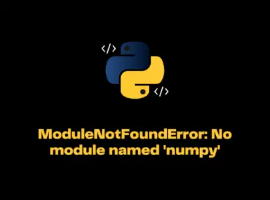 Modulenotfounderror: No Module Named 'Numpy'